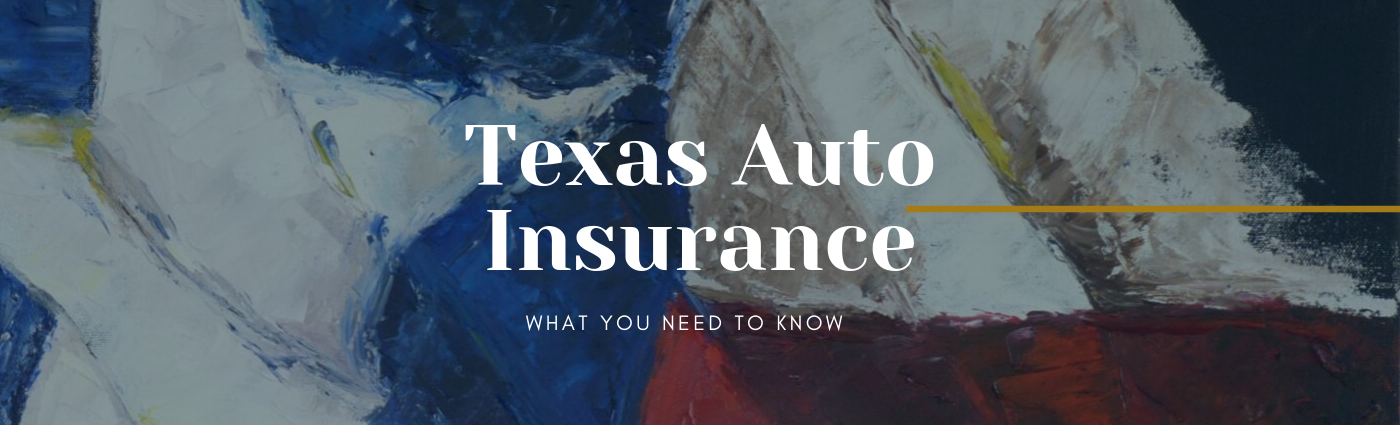 Auto Insurance Basics in Texas
